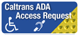 Caltrans ADA Access Request